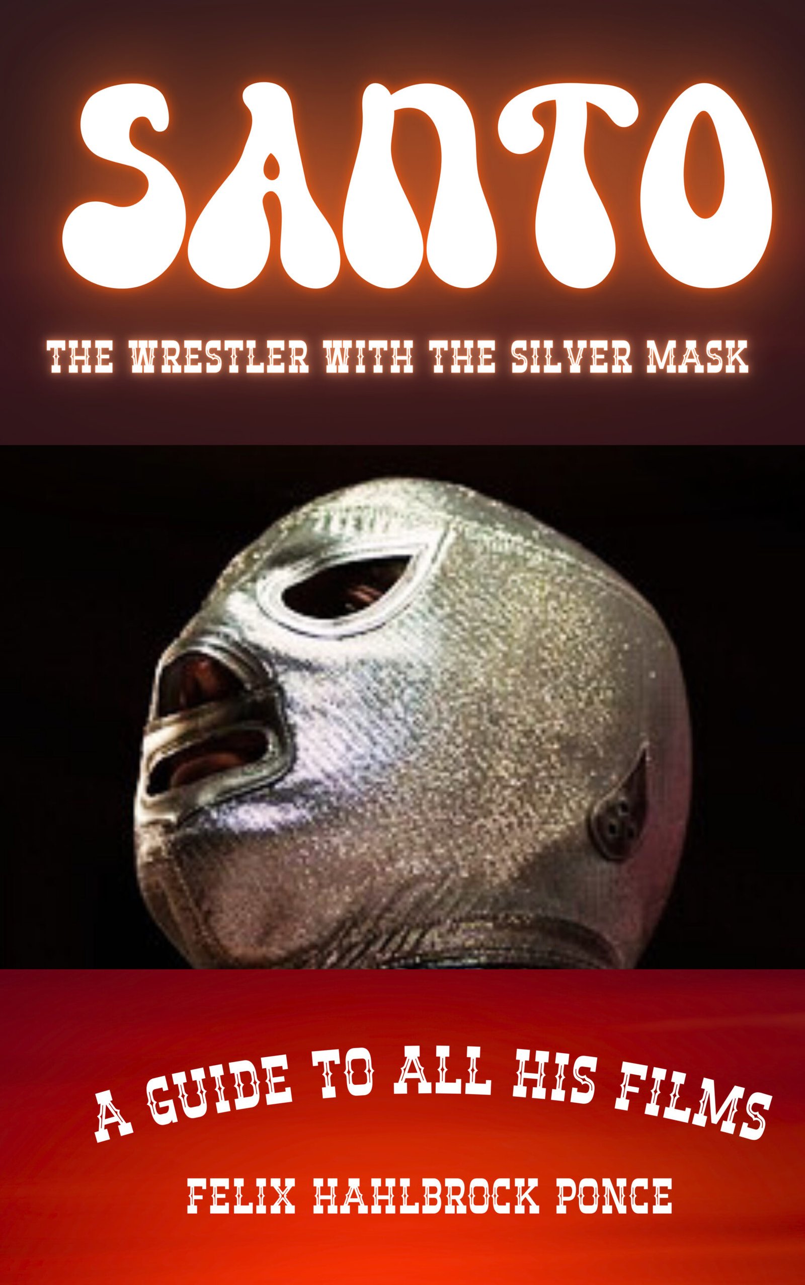 An Introduction to Santo movies